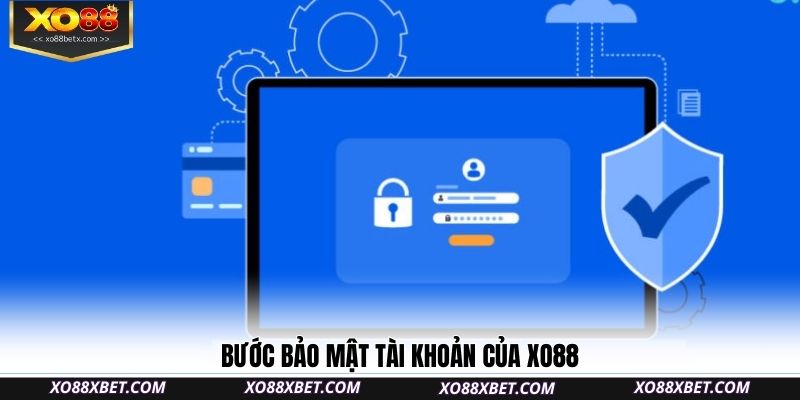 buoc-bao-mat-tai-khoan-cua-xo88