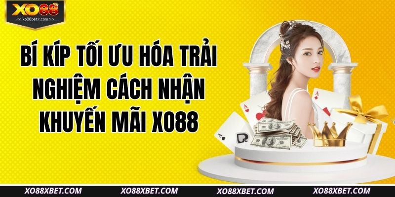 bi-kip-toi-uu-hoa-trai-nghiem-cach-nhan-khuyen-mai-xo88
