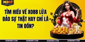 tim-hieu-ve-xo88-lua-dao-su-that-hay-chi-la-tin-don