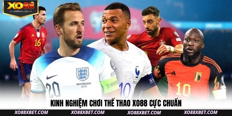 kinh-nghiem-choi-the-thao-xo88-cuc-chuan