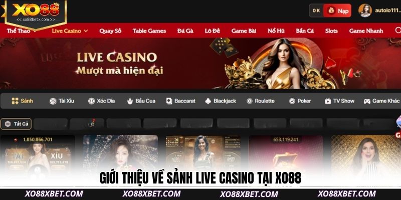 gioi-thieu-ve-sanh-live-casino-tai-xo88