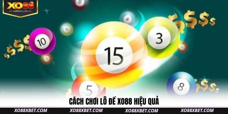 cach-choi-lo-de-xo88-hieu-qua
