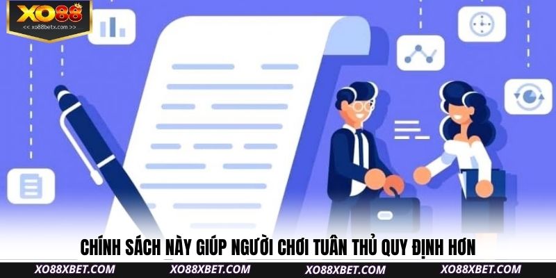 chinh-sach-nay-giup-nguoi-choi-tuan-thu-quy-dinh-hon