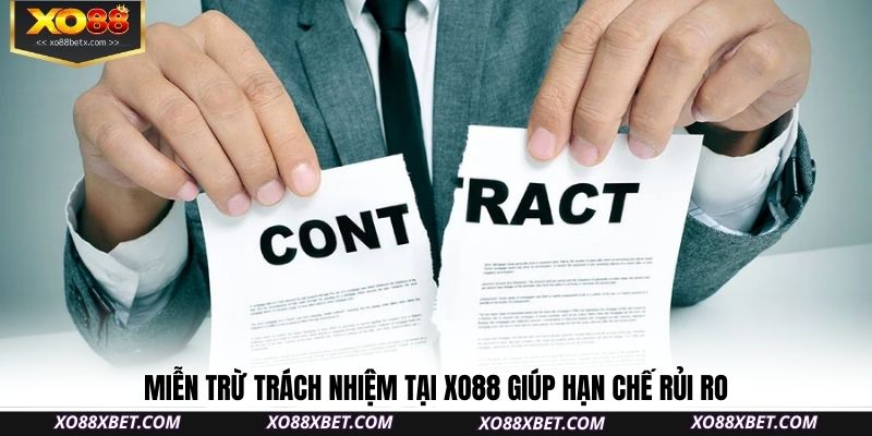 mien-tru-trach-nhiem-tai-xo88-giup-han-che-rui-ro